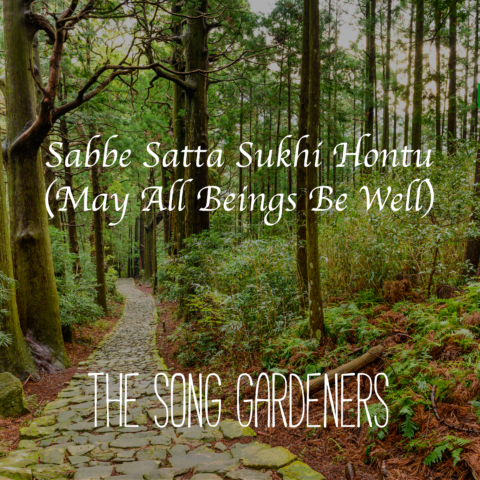 “Sabbe Satta Sukhi Hontu” – Single